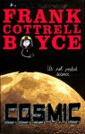 Boyce, Frank Cottrell - Cosmic