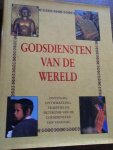 Clarke, Peter B - Godsdiensten van de wereld (ontstaan, ontwikkeling, tradities en betekenis van de grote godsdiensten van vandaag)