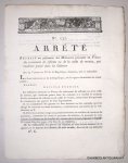 BONAPARTE, PREMIER CONSUL & MARET, HUGUES B., - Arrêté relatif au paiement des militaires jouissant en France du traitement de réforme ou de la solde de retraite, qui voudront passer dans les colonies. Du 19 Ventose an XI de la République française, une et indivisible. No. 1737. BONAPARTE, PREMIER CONSUL & MARET, HUGUES B., - Arrêté relatif au paiement des militaires jouissant en France du traitement de réforme ou de la solde de retraite, qui voudront passer dans les colonies. Du 19 Ventose an XI de la République française, une et indivisible. No. 1737.