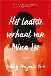 Nancy Jooyoun Kim - Het laatste verhaal van Mina Lee