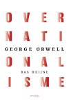 George Orwell-Bas Heijne - (1) Over Nationalisme