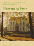 Diverse auteurs - Voor nu en later, Zicht op de gemeente Brummen en haar geschiedenis