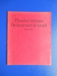 Holman, Theodor - De dame met de wond