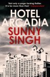 Singh, Sunny - Hotel Arcadia