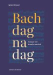 Ignace Bossuyt - Bach Dag Na Dag