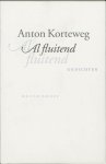 A. Korteweg - Al fluitend gedichten