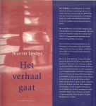 NICO TER LINDEN * De dromen van de Schenker en de Bakker - HET VERHAAL GAAT deel 1 De verhalen van de Thora * Adam en Eva in het paradijs * de toren van Babel * Abraham en Melchisedek * Sarah en Hagar * De verwoesting van Sodom en Gomora * de vrouw van lot