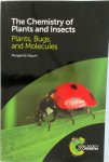Margareta Séquin - The Chemistry of Plants and Insects