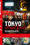 Tom Vandenberghe, Luk Thys - Streetfood  -   Tokyo Street Food