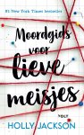 Holly Jackson - Moordgids voor lieve meisjes 1 - Moordgids voor lieve meisjes