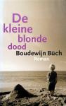 Büch, Boudewijn - De kleine blonde dood (Ex.4)