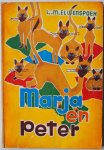 Elwenspoek L M, vert. Bruijn Mieke E de, ill. Dalton Tilly omslag, Opp Walter illustaties - Marja en Peter