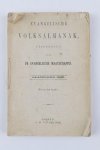 Evangelische Maatschappij - Evangelische volksalmanak, uitgegeven door de Evangelische Maatschappij. Jaargang 1868 (3 foto's)