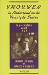 Cornelis, Mirjam / Hinderink, Margot - Vrouwen in Nederland en de Verenigde Staten. De geschiedenis vanaf 1929.
