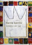 ASSELBERGS, Fons / OFFERMANS, Cyrille / BOEKRAAD, Hugues - Harrie Gerritz. Schilderijen / 1980-1998 - Paintings 1980-1998