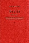 Geiger, Ludwig. - Berlin 1688-1840 : Geschichte des geistigen Lebens der preussischen Hauptstadt.