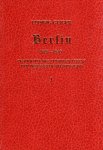Geiger, Ludwig. - Berlin 1688-1840 : Geschichte des geistigen Lebens der preussischen Hauptstadt.