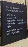 Francesco Stocchi, Neil Cox, a.o. - Richard Serra. Drawings 2015-2017: Rambles, Composites, Rotterdam Verticals, Rotterdam Horizontals, Rifts