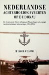Postma, F.H. - Nederlandse achterhoedegevechten op de Donau