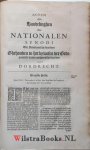 N.N., - Acta ofte Handelinghen des Nationalen Synodi inden name onses Heeren Jesu Christi. : Ghehouden door authoriteyt der Hoogh: Mogh: Heeren Staten Generael des Vereenichden Nederlandts, tot Dordrecht, anno 1618. ende 1619. : Hier comen oock by de ...