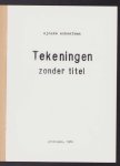 Sjouke Schaafsma - Tekeningen zonder titel  ( Hess & Reich ?)