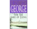 Elizabeth George - FOR THE SAKE OF ELENA