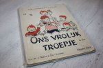 Brussee-Mantel K. & Brussee H.G. - Deel 3 / Ons vrolijk Troepje / Nieuwe serie