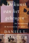 Schacter, Daniel L. - De Kunst van het Geheugen. De Herinnering, de Hersenen en de Geest.
