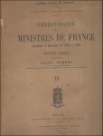 HUBERT, EUGENE. - CORRESPONDANCE DES MINISTRES DE FRANCE ACCREDITES A BRUXELLES DE 1780 A 1790. DEPECHES INEDITES. ( TOME II).