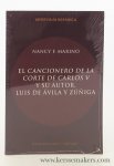 Marino, Nancy F. - El Cancionero de la corte de Carlos V y su autor, Luis de Ávila y Zúñiga.