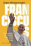 Jürgen Mettepenningen - Franciscus Zien, oordelen en handelen in een wereld die op hol slaat