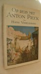 Hans Vogelesang - Op reis met Anton Pieck