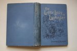Elmsly, Theodora C. - The Little Lady Of Lavender  Illustrated by Edith Scannell  & H.L.E.