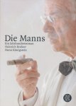 Breloer, Heinrich / Königstein, Horst - Die Manns. Ein Jahrhundertroman