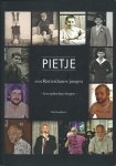 Piet Gamelkoorn - Pietje : Een Rotterdamse jongen