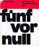 Müller, H. - Fünf vor null : die Besetzung des Münsterlandes 1945