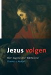 Th. A Kempis - Jezus volgen