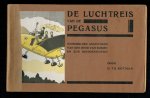 Rotman, G.Th. - De luchtreis van de Pegasus - Wonderlijke avonturen van den heer van Emmen en zijn reisgenoten 