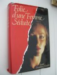 Fromberg Schaeffer, Susan - Folie d'une femme séduite.