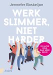 Jennefer Boskeljon - Werk Slimmer, Niet Harder