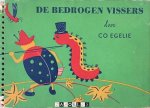 Co Egelie - De Bedrogen Vissers