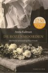 Anna Kalman - De Rozenmoorden