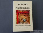 Emile Vandendriessche. - De centrale der Vrije Mijnwerkers : Haar geschiedenis, haar bestaan.