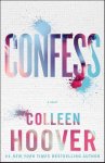 Colleen Hoover - Confess