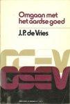 J.P. de Vries - Omgaan met het aardse goed