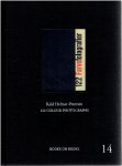 HELMER-PETERSEN, Keld - Keld Helmer-Petersen - 122 Colour Photographs - Books on Books # 14 - [Limited edition].