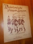 KINSBERGEN, MANUEL S., - Nederlandsche vrouwen-soldaten. Coupletten voor twee of meer dames. Marsch. KINSBERGEN, MANUEL S., - Nederlandsche vrouwen-soldaten. Coupletten voor twee of meer dames. Marsch.