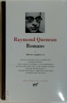 Raymond Queneau - Romans tome 1  (Oeuvres complètes, II)