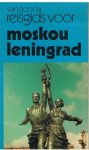 Redactie - Reisgids voor Moskou Leningrad