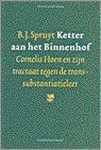 B.J. Spruyt - Ketter aan het Binnenhof / Transparant reeks / 5